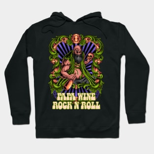 PAPA WINE ROCK N ROLL Hoodie